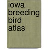 Iowa Breeding Bird Atlas door James J. Dinsmore
