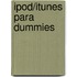 Ipod/Itunes Para Dummies