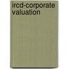 Ircd-Corporate Valuation door Onbekend