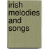 Irish Melodies And Songs