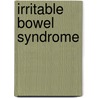 Irritable Bowel Syndrome door Rosemary Nicol