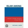 Islam Among Urban Blacks door Michael Nash