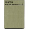 Islamic Entrepreneurship door Rasem N. Kayed