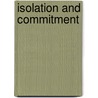 Isolation and Commitment door Hallvard Dahlie