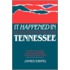 It Happened In Tennessee
