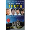 It's Not about the Truth door Mike Pressler