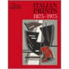 Italian Prints 1875-1975 door Martin Hopkinson