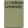 J.R.R.Tolkien University door David Bischoff