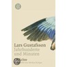 Jahrhunderte und Minuten by Lars Gustafsson