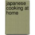 Japanese Cooking At Home