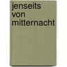 Jenseits von Mitternacht door Sidney Sheldon