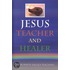Jesus Teacher And Healer