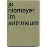 Jo Niemeyer im Arithmeum door Ina Prinz