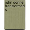 John Donne Transformed C door Dayton Haskin