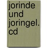 Jorinde Und Joringel. Cd door Johann Heinrich Jung-Stilling