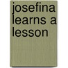 Josefina Learns a Lesson by Valerie Tripp