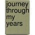 Journey Through My Years