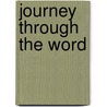 Journey Through The Word door Sara Covin Juengst