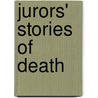 Jurors' Stories Of Death door benjamin Fluery-steiner