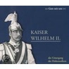 Kaiser Wilhelm Ii. 2 Cds by Ulrich Offenberg