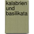 Kalabrien und Basilikata