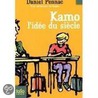 Kamo  l'idée di siècle door Daniel Pennac