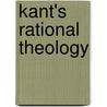 Kant's Rational Theology door Mr Allen W. Wood