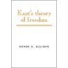 Kant's Theory of Freedom by Professor Henry E. Allison