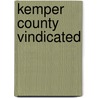 Kemper County Vindicated by James Daniel Lynch