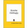 Kenelm Chillingly (1892) by Sir Edward Lytton
