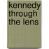 Kennedy Through the Lens