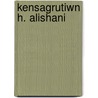 Kensagrutiwn H. Alishani door Simeon Eremian