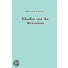 Khadim and the Wanderers door Bennett L. Schwartz