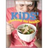 Kids' Cooking For Health door The Australian Women'S. Weekly