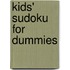 Kids' Sudoku For Dummies