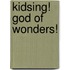 Kidsing! God of Wonders!