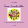 Kinder-Mandala-Welten 01 by Klaus Holitzka