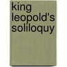 King Leopold's Soliloquy door Mark Swain