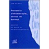 Preventie ziekteverzuim, stress en burnout