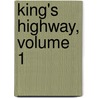 King's Highway, Volume 1 door Onbekend