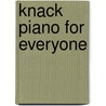 Knack Piano for Everyone by Margaret Ann Martin