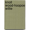 Knoll Wood-Hoopoe Willie door Virginia L. Kroll