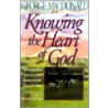 Knowing the Heart of God by Michael Phillips