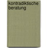 Kontradiktische Beratung by Stephan Ellinger