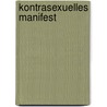 Kontrasexuelles Manifest door Beatriz Preciado