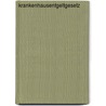 Krankenhausentgeltgesetz door Ulrich Trefz