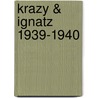 Krazy & Ignatz 1939-1940 door George Herriman