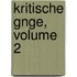 Kritische Gnge, Volume 2