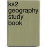 Ks2 Geography Study Book door Richards Parsons