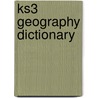Ks3 Geography Dictionary door Adam Arnell